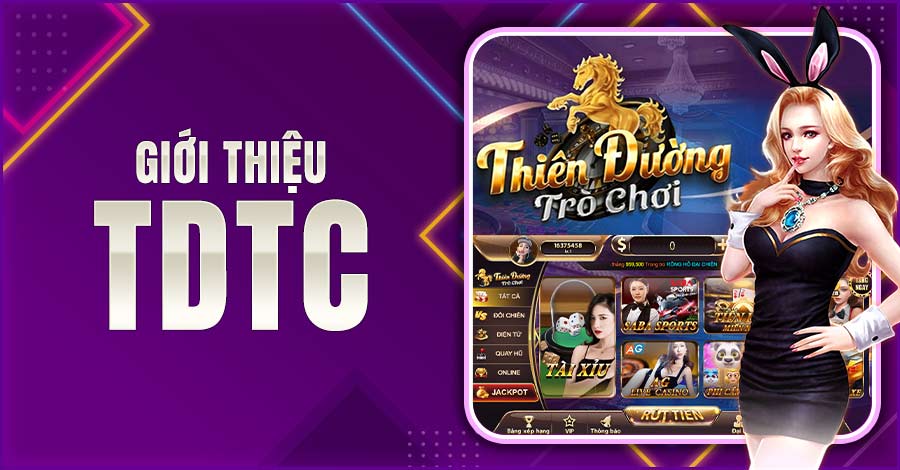 TDTC - Thiên Đường Giải Trí Số 1 Châu Á hiện nay