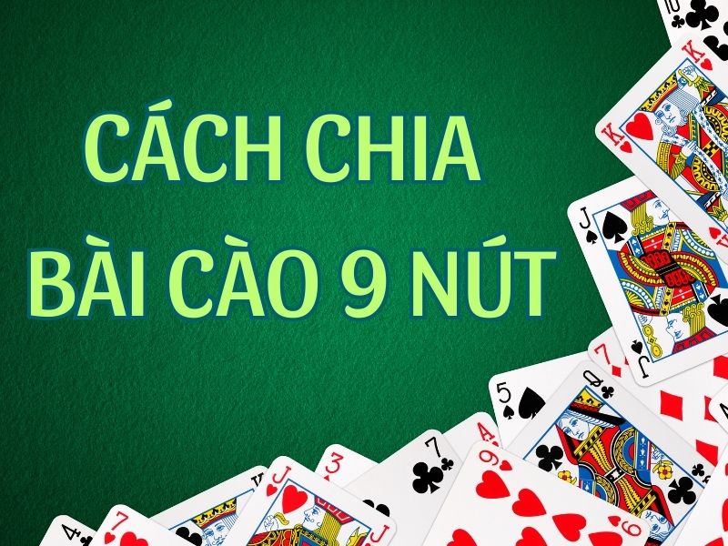 Bật Mí Bí Quyết Trick Bịp Bài Cào 9 Nút - Thắng Lớn Hay Rủi Ro?